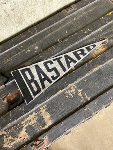 Bastard Felt Pennant